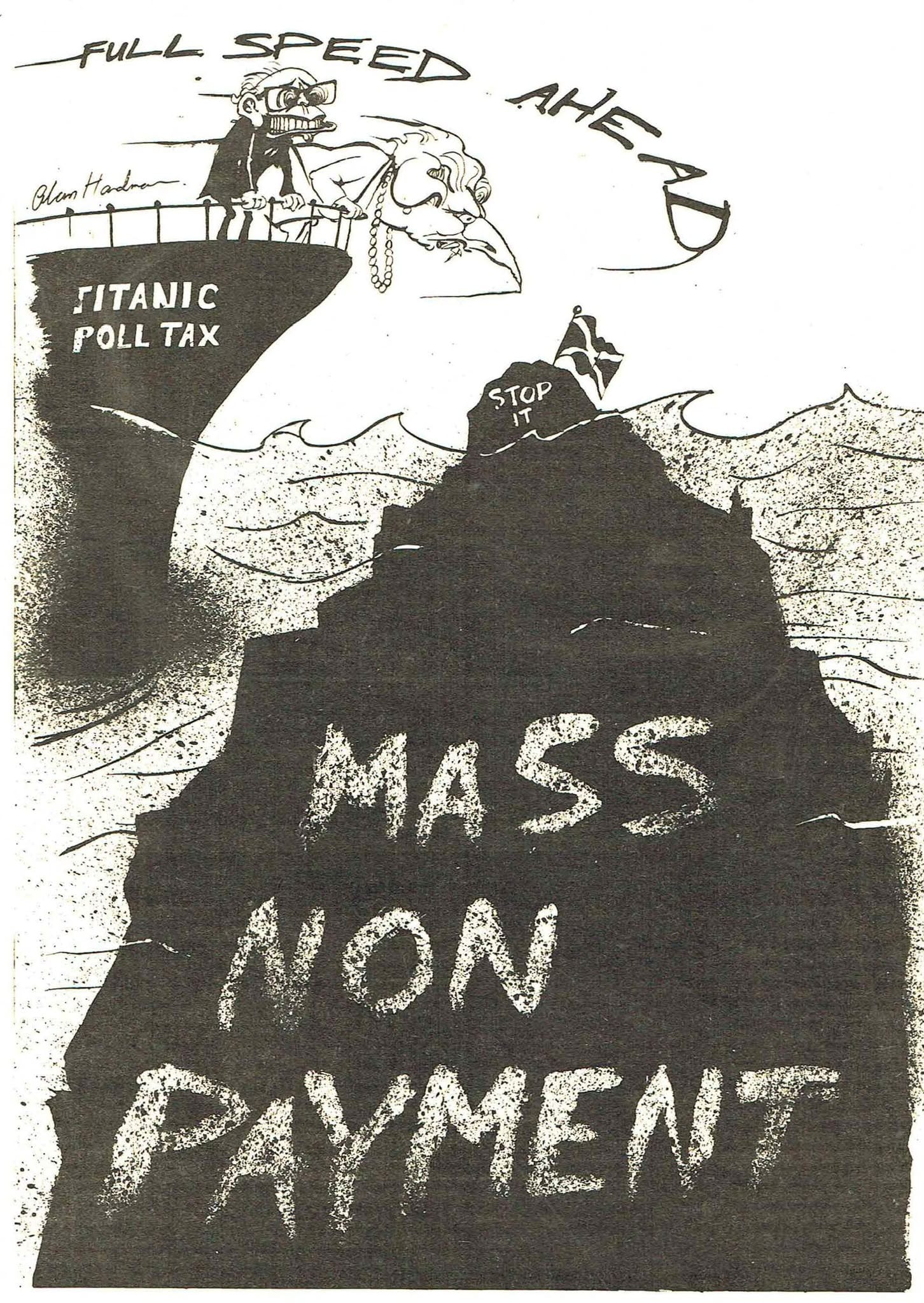Alan Hardman cartoon: a ship labelled Titanic Poll Tax steams full speed ahead towards an iceberg reading Mass Non Payment.